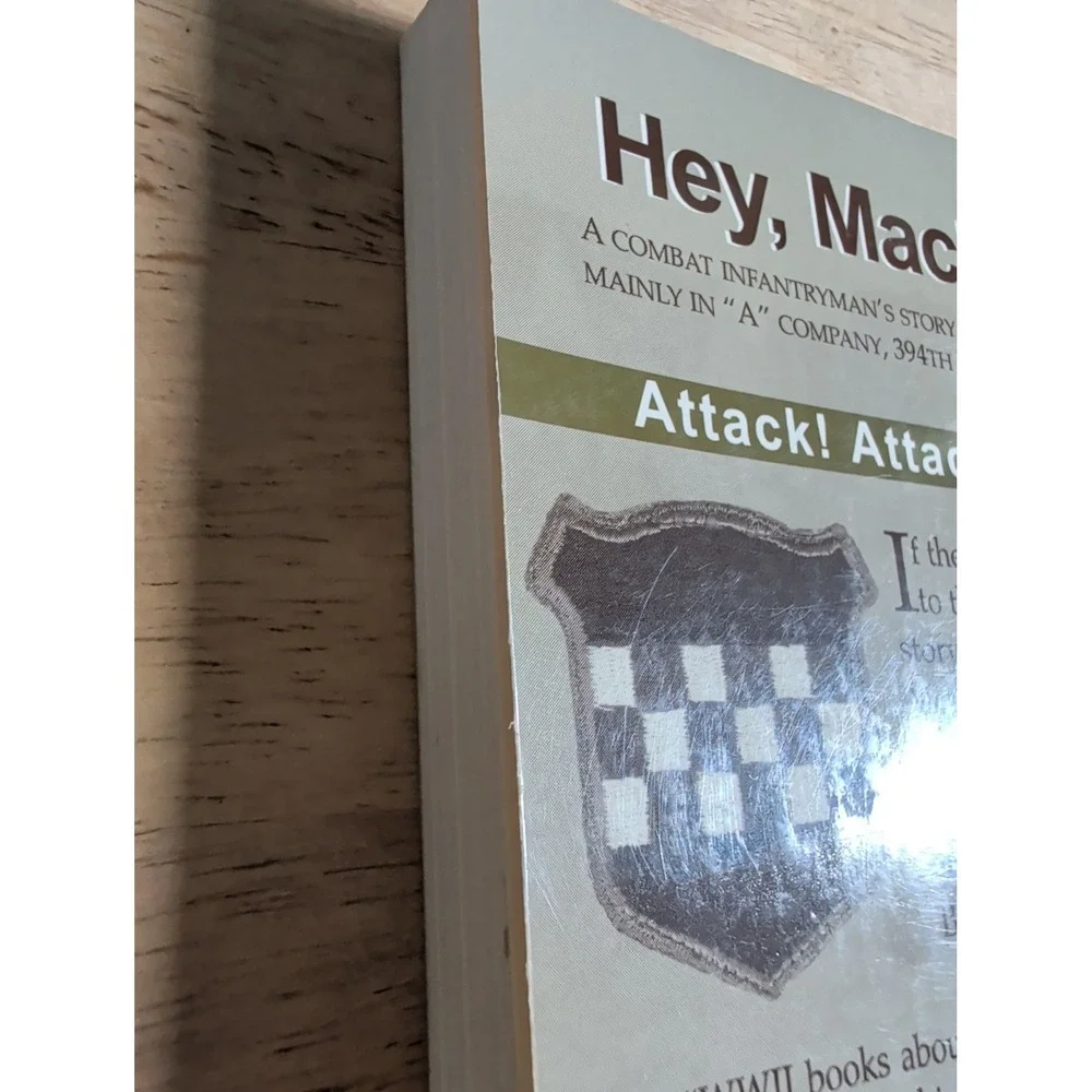 Hey, Mac! A Combat Infantryman's Story by William F. McMurdie (2000 SIGNED PB)